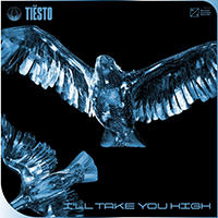 Tiësto - I'll Take You High (Single)