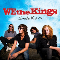 We The Kings - Smile Kid (Deluxe Edition)