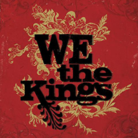 We The Kings - We The Kings (Deluxe Edition)