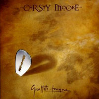 Christy Moore - Graffiti Tongue