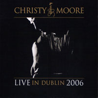 Christy Moore - Live At The Point 2006 (CD 1)