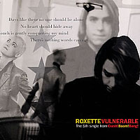 Roxette - Vulnerable (Single)