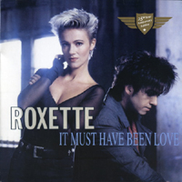 Roxette - It Must Have Been Love (25th Years Anniversary Edition, 2015)