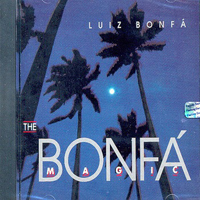 Luiz Bonfa - The Magic Bonfa