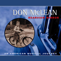 Don McLean - Rearview Mirror: An American Musical Journey