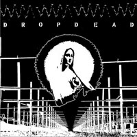 Dropdead - Second LP