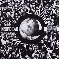 Dropdead - Dropdead, Look Back & Laugh - Split EP