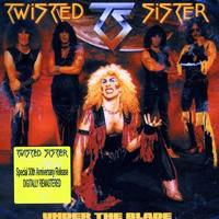 Twisted Sister - Under The Blade (Remasters 1999)