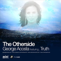 George Acosta - George Acosta feat. Truth - The Otherside (Remixes) [Maxi-Single]