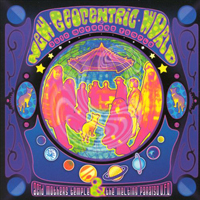 Acid Mothers Temple & the Melting Paraiso UFO - New Geocentric World Of Acid Mothers Temple
