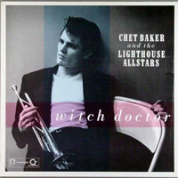 Chet Baker - Witch Doctor
