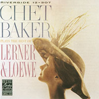 Chet Baker - Plays The Best of Lerner & Loewe