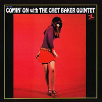 Chet Baker - Comin' On with Chet Baker Quintet