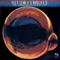 Chet Baker - Chet Baker, Jim Hall & Hubert Laws - 'Studio Trieste'