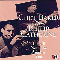 Chet Baker - There'll Never Be Another You (split)