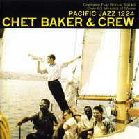 Chet Baker - Chet Baker & Crew (Remastered 2003)
