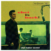 Chet Baker - Chet Is Back! (Remastered 2003)