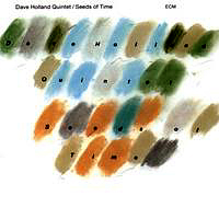 Dave Holland Trio - Seeds Of Time