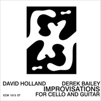 Dave Holland Trio - Improvisations For Cello And Guitar