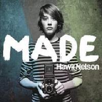 Hawk Nelson - Made