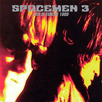 Spacemen 3 - Live In Europe 1989 (2020 Remastered)