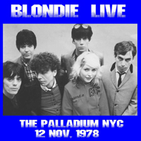Blondie - Live The Palladium (New York - November 12, 1978: CD 1)