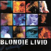 Blondie - Livid