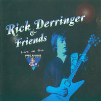 Rick Derringer - King Biscuit Flower Hour Presents