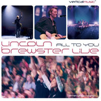 Lincoln Brewster - All to You...Live (CD 2)