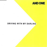 And One - Driving With My Darling (EP)