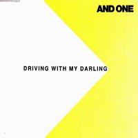 And One - Driving With My Darling