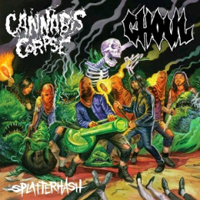 Cannabis Corpse - Splatterhash (Split EP)