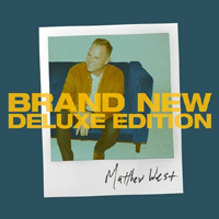 Matthew West - Brand New (Deluxe Edition)