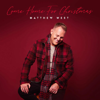 Matthew West - Come Home For Christmas