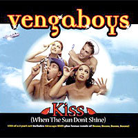 Vengaboys - Kiss (When The Don't Shine)