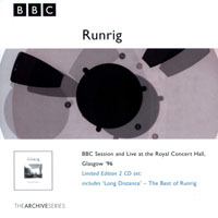 Runrig - BBC Session And Live At The Royal Concert Hall, Glasgow '96