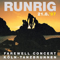 Runrig - 1997.08.21 - Donnie Munro's Farewell - Concert in Cologne (CD 1)