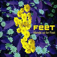 Feet - Hands Up For Feet