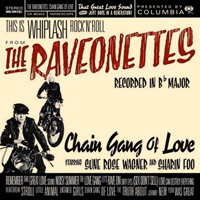 Raveonettes - Chain Gang Of Love (Japanese Edition)