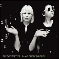 Raveonettes - In And Out Of Control