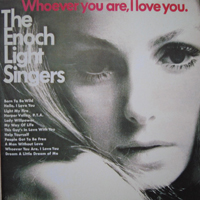 Enoch Light Singers - Whoever You Are, I Love You