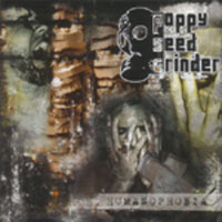 Poppy Seed Grinder - Humanophobia