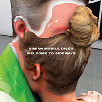 Simian Mobile Disco - Welcome To Sideways (CD 2)