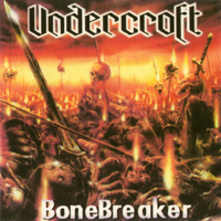 Undercroft - Bonebreaker