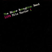 Edgar Broughton Band - Live Hits Harder