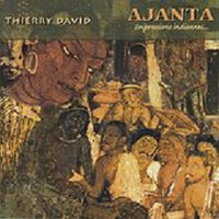 Thierry David - Ajanta