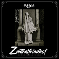 Bloodsucking Zombies from Outer Space - Zentralfriedhof (Mörder Blues III) (Single)