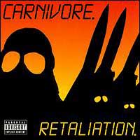 Carnivore - Retaliation