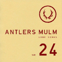 Antlers Mulm - Lone Songs