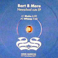 Bart B More - Newschool Cuts